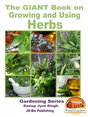 cover image of The GIANT Book on Growing and Using Herbs
